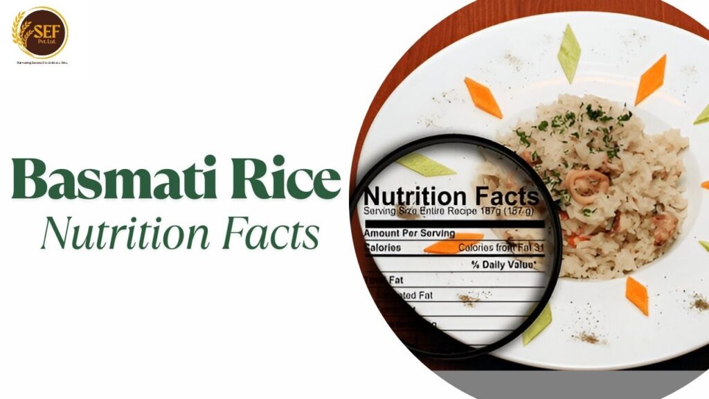 Basmati rice nutrition facts – calories, carbs, fiber, and protein content.