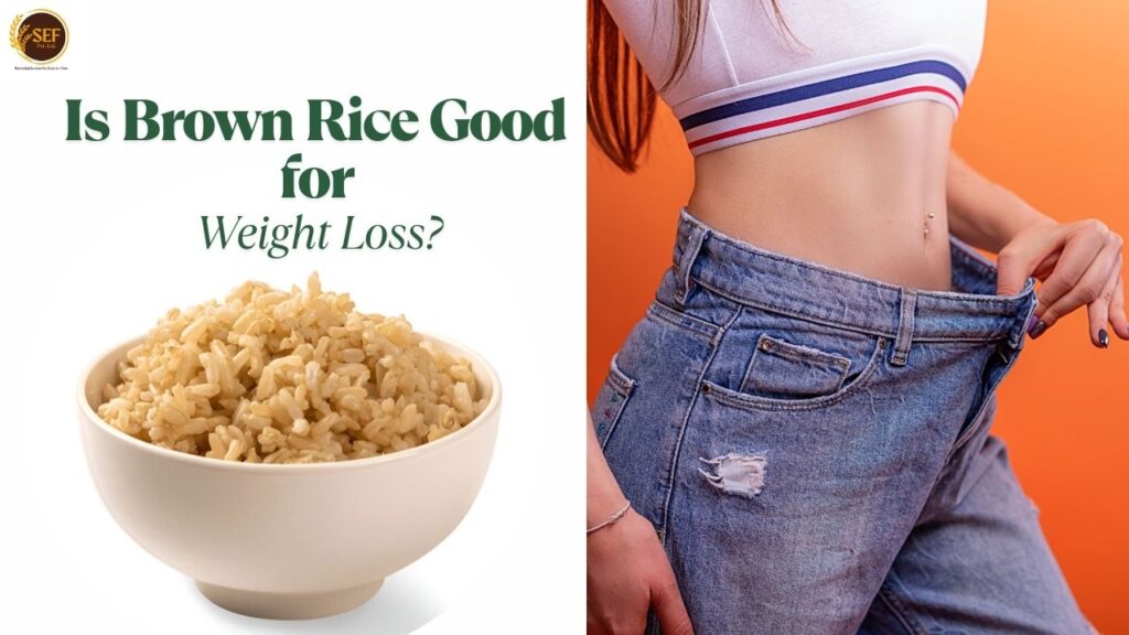 Brown rice for weight loss healthy carb choice.
