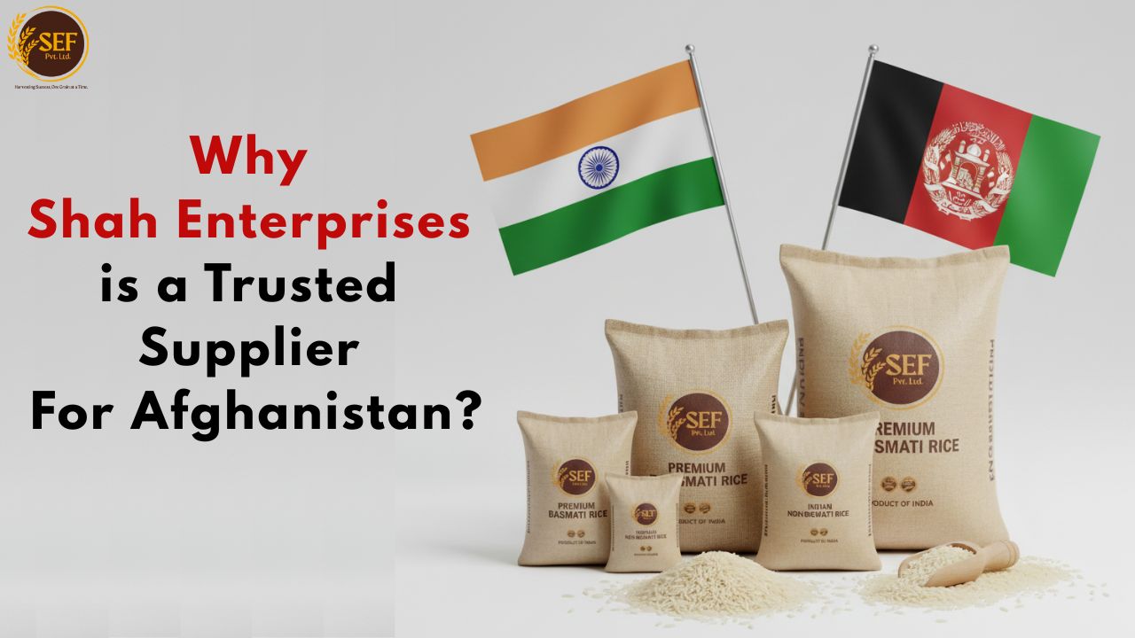 Shah Enterprises trusted Indian rice supplier for Afghanistan with India and Afghanistan flags and rice bags.