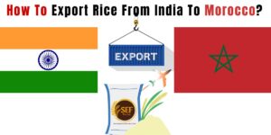 Export rice from India to Morocco showing rice bowl with flags and shipping concept.